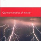 Quantum Physics of Matter, Alan Durrant - Open University