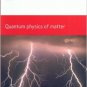 Quantum Physics of Matter, Alan Durrant - Open University