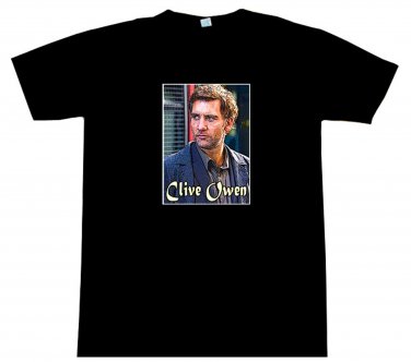Clive Owen T-Shirt BEAUTIFUL!!