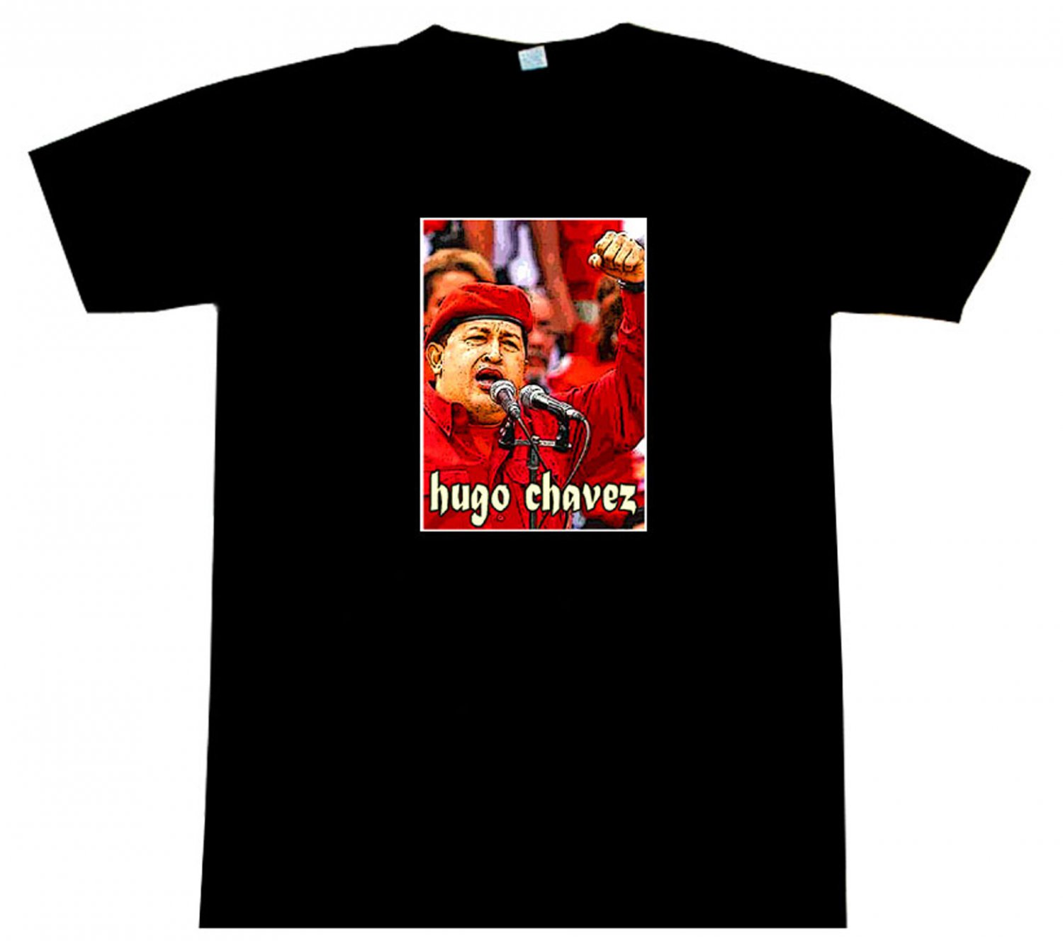 Hugo Chavez T-Shirt BEAUTIFUL!!