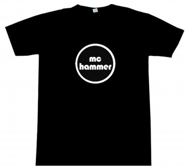 McHammer "O" Tee T-Shirt