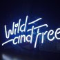 Handmade 'Wild and Free' Beautiful Art Sign Banner Neon Sign 11"x8"