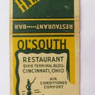 Ol'South Restaurant Bar Cincinnati, Ohio 20 Strike Matchbook Cover MatchCover Ol'South Restaurant Bar Cincinnati, Ohio 20 Strike Matchbook Cover MatchCover