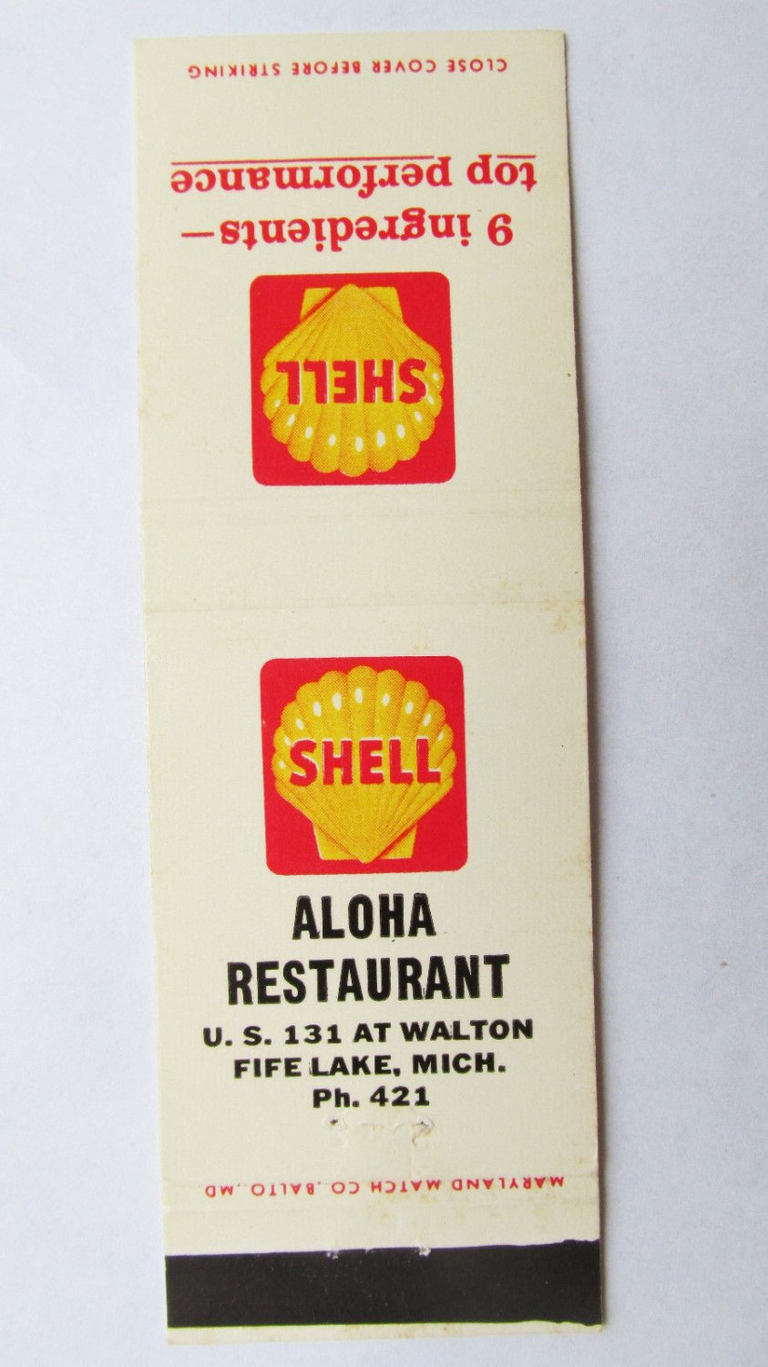 Aloha Restaurant Fife Lake, Michigan Shell Gas Ad 20 Strike Matchbook