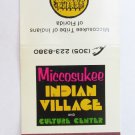Miccosukee Tribe Indian Village - Miami, Florida 30 Strike Matchbook Match Cover