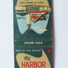 The Harbor Restaurant - Santa Barbara, California 20 Strike Matchbook Cover CA The Harbor Restaurant - Santa Barbara, California 20 Strike Matchbook Cover CA