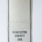 Worcester County Jail House of Correction 20 Strike Matchbook Cover Massachusett?