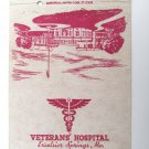 Veterans Hospital Excelsior Springs, Missouri 40 Strike Military Matchbook Cover