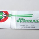 El Quetzal Steak House - San Antonio, Texas Restaurant 20 Strike Matchbook Cover