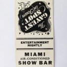 Miami Show Bar - Rockford, Illinois Restaurant 20 Strike Matchbook Match Cover