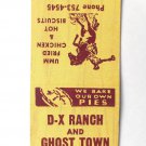 D-X Ranch & Ghost Town Amelia/Bethel, Ohio Restaurant 20 Strike Matchbook Cover D-X Ranch & Ghost Town Amelia/Bethel, Ohio Restaurant 20 Strike Matchbook Cover
