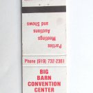 Big Barn Convention Center Hillsborough, North Carolina Matchbook Cover 20Strike