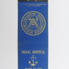Naval Hospital Mare Island California 20 Strike US Military Matchbook Cover CA Naval Hospital Mare Island California 20 Strike US Military Matchbook Cover CA