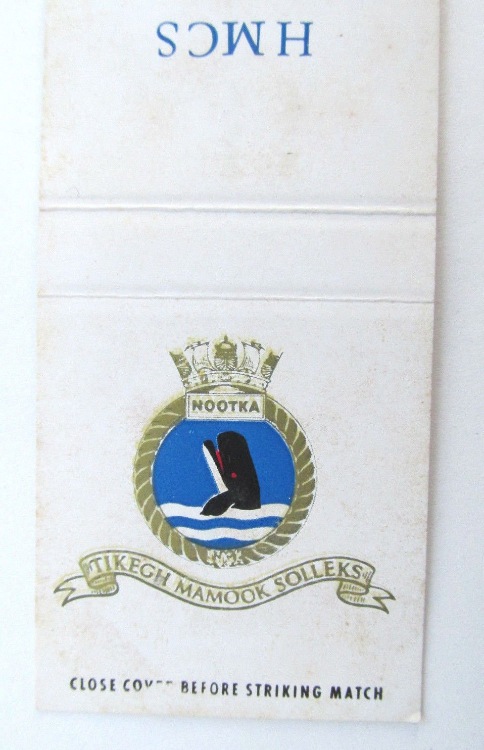 HMCS Nootka - Canadian Navy Ship 20 Strike Military Matchbook Cover ...