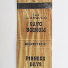 Pioneer Days Country Fair 1982 Studio City, California 20 Strike Matchbook Cover
