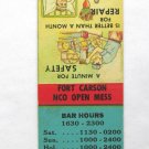 Fort Carson Colorado Bar/Mess Hours 20 Strike US Military Matchbook Cover Safety Fort Carson Colorado Bar/Mess Hours 20 Strike US Military Matchbook Cover Safety