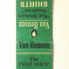 The Prep Shop - Yonkers, New York Van Heusen Clothing 20 Strike Matchbook Cover The Prep Shop - Yonkers, New York Van Heusen Clothing 20 Strike Matchbook Cover