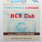 Goose Air Base / Labrador - Canada 30 Strike Military Matchbook Cover NCO Club