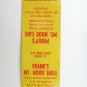 Frank's Mt. Hood Shell - Oregon Service Station Matchbook Cover Peggy's...Cafe