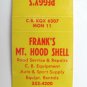 Frank's Mt. Hood Shell - Oregon Service Station Matchbook Cover Peggy's...Cafe
