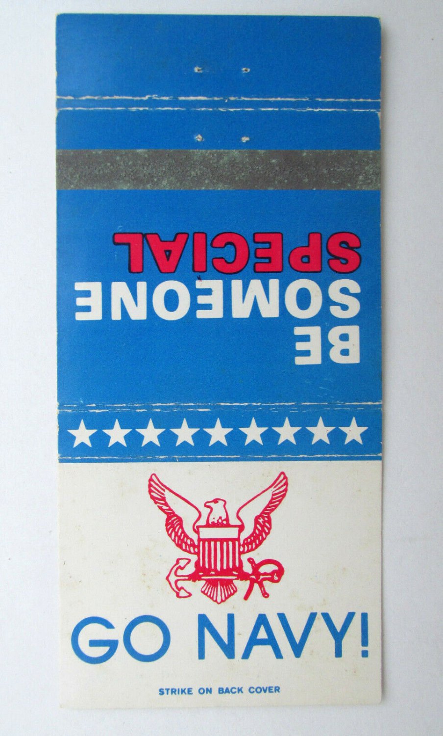 Go Navy! Be Someone Special - 30 Strike US Military Recruiting Matchbook Cover