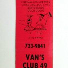 Van's Club 49 - Chippewa Falls, Wisconsin Restaurant 20 Strike Matchbook Cover