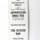 The Oyster Bar - Brownsville, Texas Seafood Restaurant 20 Strike Matchbook Cover The Oyster Bar - Brownsville, Texas Seafood Restaurant 20 Strike Matchbook Cover