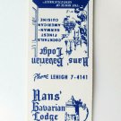 Hans' Bavarian Lodge - Wheeling, Illinois Restaurant 20 Strike Matchbook Cover Hans' Bavarian Lodge - Wheeling, Illinois Restaurant 20 Strike Matchbook Cover