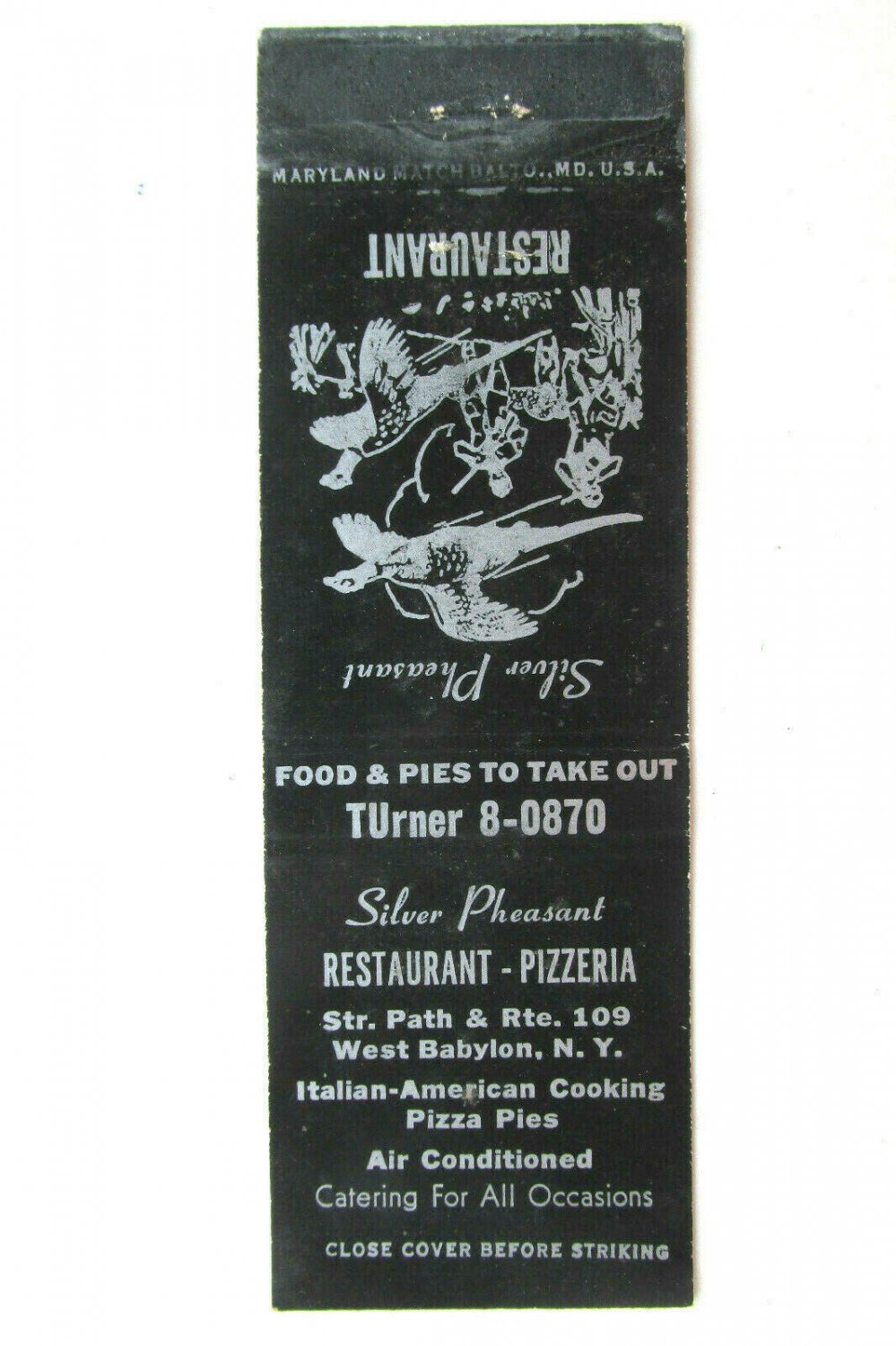 Silver Pheasant Restaurant Pizzeria - West Babylon, New York Matchbook Cover NY