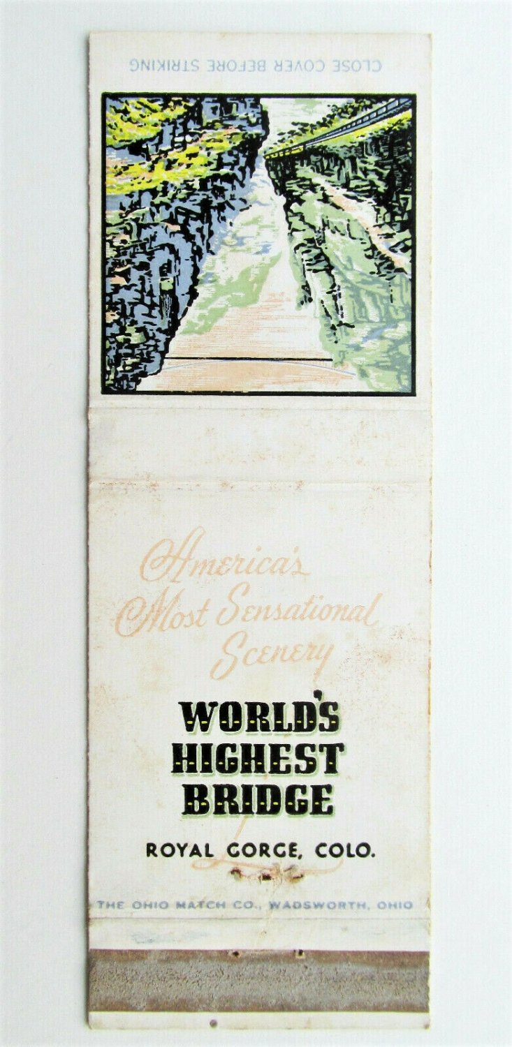 World's Highest Bridge - Royal Gorge, Colorado 20 Strike Matchbook Cover CO