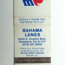 Bahama Lanes - Pasadena, California Active West Bowling Sports Matchbook Cover Bahama Lanes - Pasadena, California Active West Bowling Sports Matchbook Cover