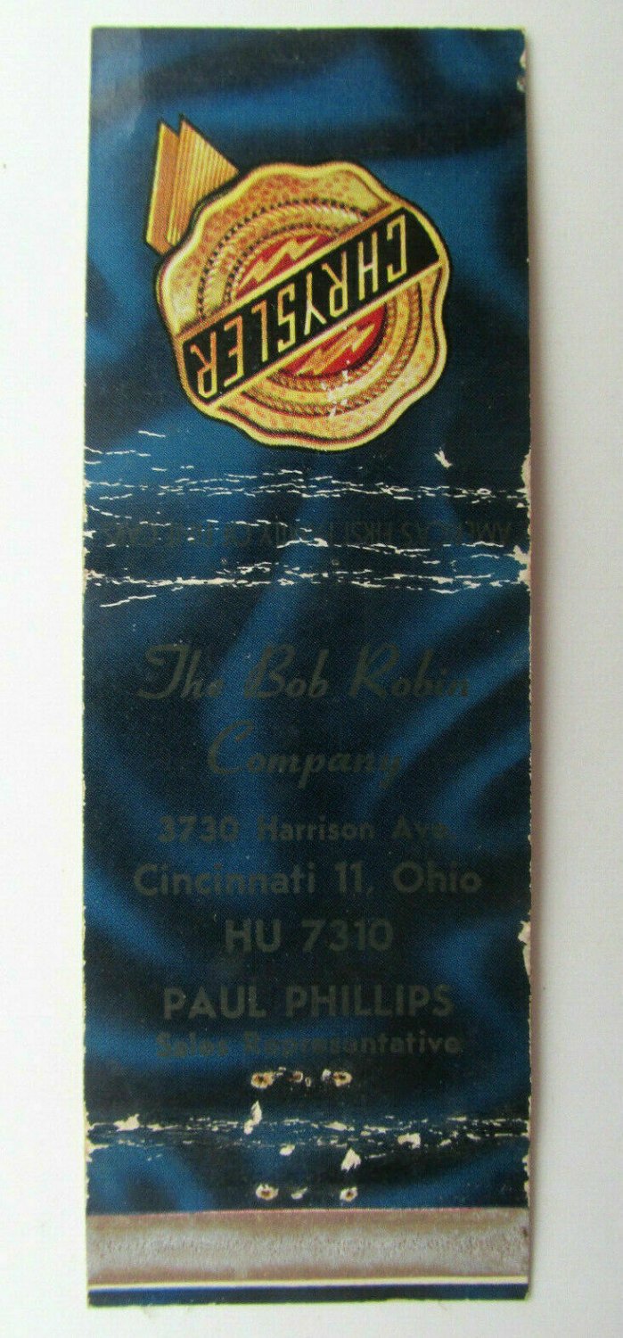 The Bob Robin Company  Cincinnati, Ohio Chrysler Car Dealer 20FS Matchbook Cover