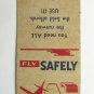 Fly Safely All the Runway the Field Affords - 20 Strike Aviation Matchbook Cover
