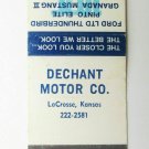 Dechant Motor Co. - LaCrosse, Kansas Ford Car Dealer 20 Strike Matchbook Cover