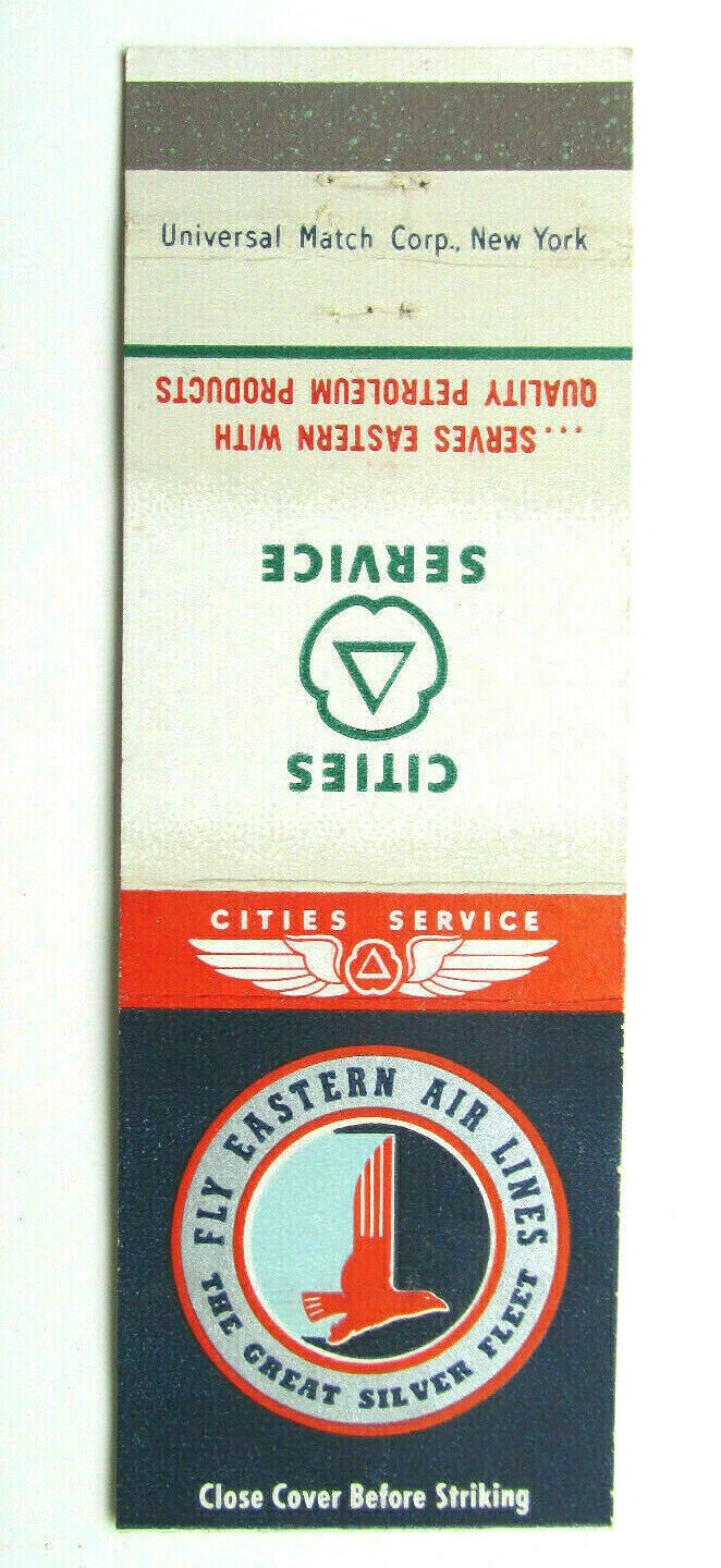 Eastern Air Lines Silver Fleet 20Strike Matchbook Cover Cities Service Petroleum
