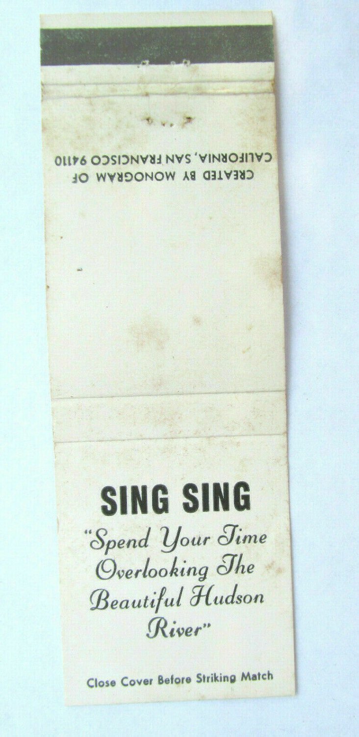Sing Sing "Overlooking..Hudson River"  20 Strike Monogram Matchbook Cover Prison