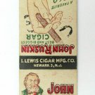 John Ruskin Cigar - J. Lewis Cigar Mfg. Newark, NJ Tobacco 20FS Matchbook Cover