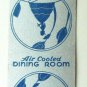 Blue Bell Cafe - Washington, DC Restaurant 20 Strike Matchbook Cover Matchcover