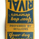 Rival Dog Food Advertisement 20 Strike Matchbook Cover Match Corp. of America