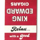 King Edward Cigar Tobacco Advertisement 20 Strike Matchbook Cover Matchcover