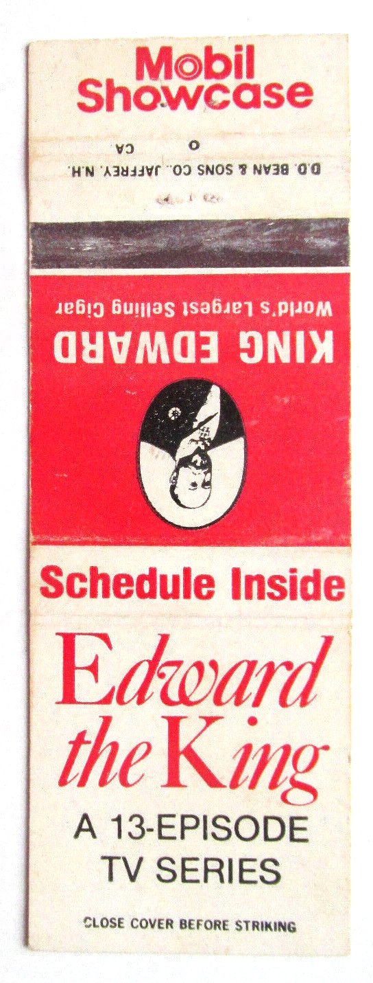 King Edward Cigars - Edward King TV Series Tobacco Ad 20 Strike Matchbook Cover