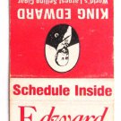 King Edward Cigars - Edward King TV Series Tobacco Ad 20 Strike Matchbook Cover King Edward Cigars - Edward King TV Series Tobacco Ad 20 Strike Matchbook Cover