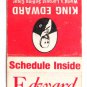 King Edward Cigars - Edward King TV Series Tobacco Ad 20 Strike Matchbook Cover