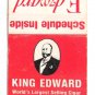 King Edward Cigars - Edward King TV Series Tobacco Ad 20 Strike Matchbook Cover