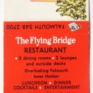 The Flying Bridge Restaurant - Falmouth, Massachusetts 30 Strike Matchbook Cover