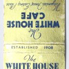 The White House Cafe - Lynchburg, Virginia Restaurant 30 Strike Matchbook Cover