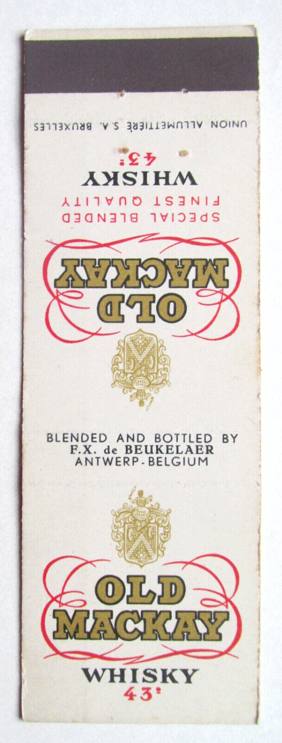 Old Mackay Whisky 43' by F.X. de Beaukelaer Antwerp Belgium 20FS Matchbook Cover