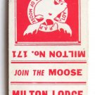 Milton Lodge 171 Milton, PA Loyal Order of Moose Club 20 Strike Matchbook Cover Milton Lodge 171 Milton, PA Loyal Order of Moose Club 20 Strike Matchbook Cover