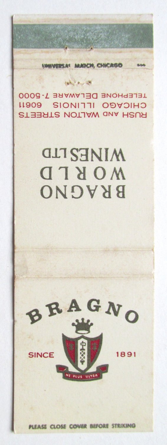 Bragno World Wines Ltd. - Chicago, Illinois Store 20 Strike Matchbook Cover