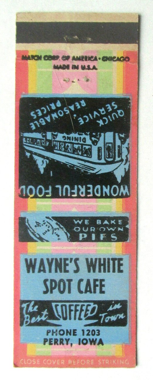 Wayne's White Spot Cafe - Perry, Iowa Restaurant 20 Strike Matchbook Cover IA
